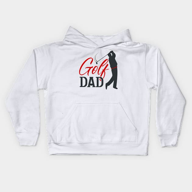 Golf Dad Kids Hoodie by Fox1999